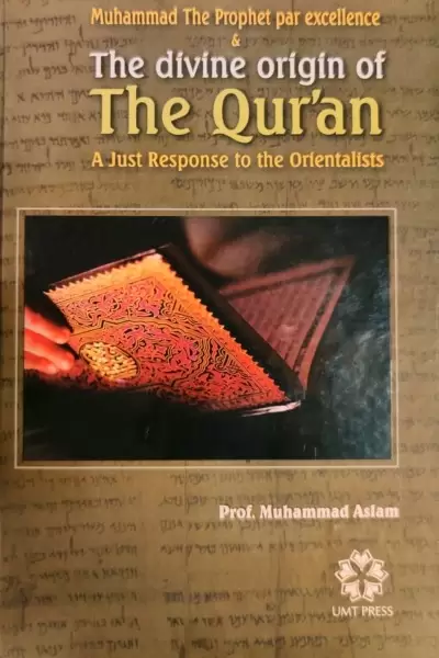 The Divine Origin of the Quran