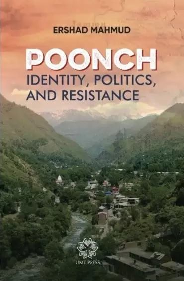 Poonch Identity Politics and Resistance