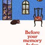 Before Your Memory Fades