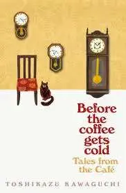 Before The Coffee gets Cold